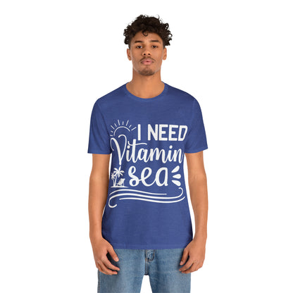 I Need Vitamin Sea - Jersey Short Sleeve Tee