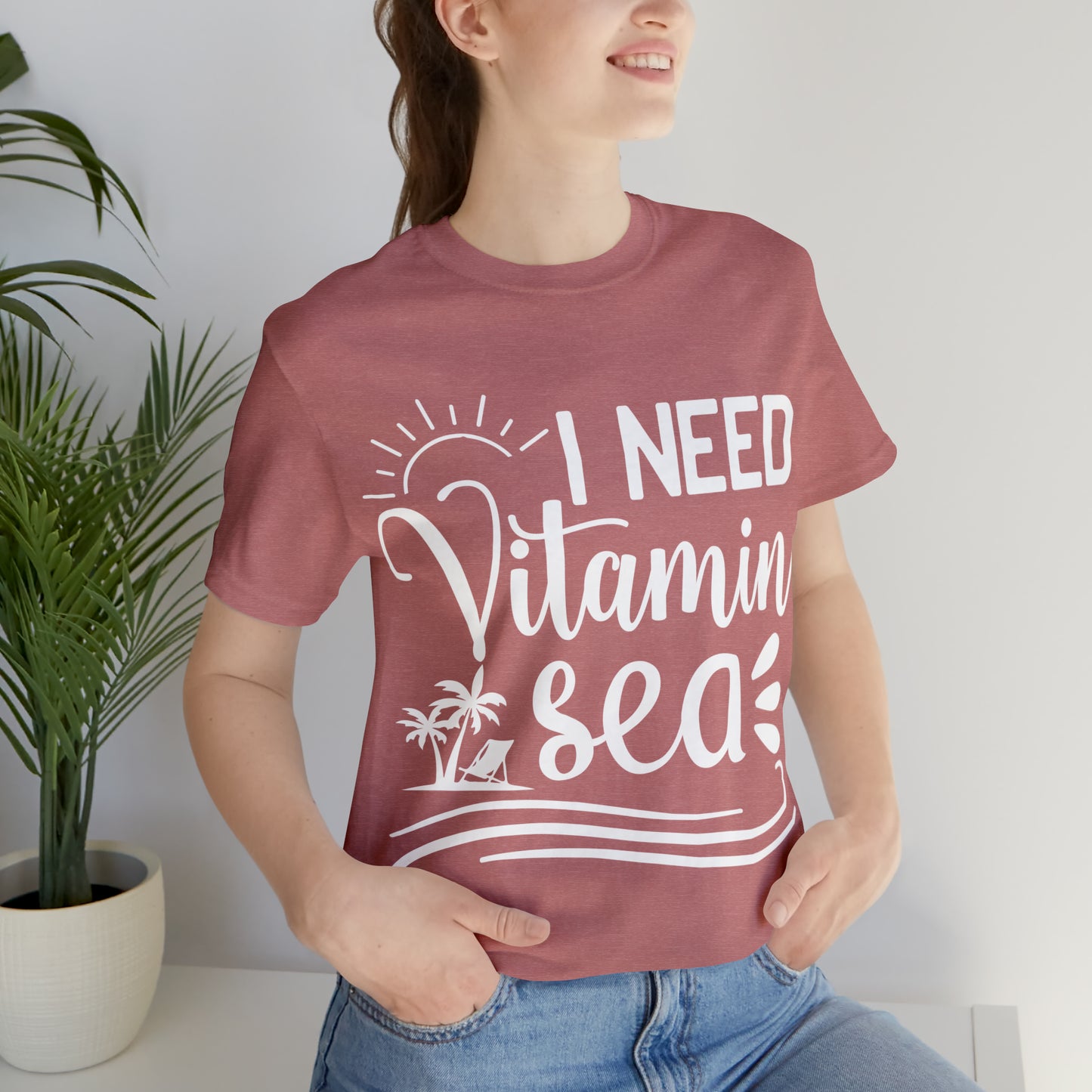 I Need Vitamin Sea - Jersey Short Sleeve Tee