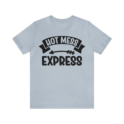 Hot Mess - Unisex Jersey Short Sleeve Tee