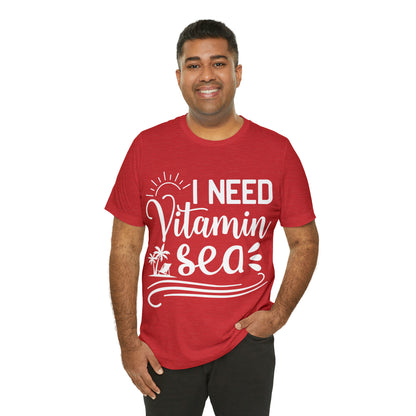 I Need Vitamin Sea - Jersey Short Sleeve Tee