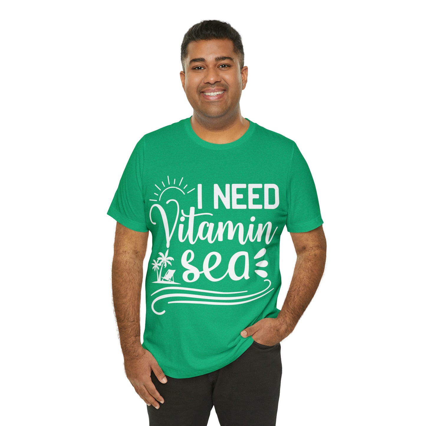 I Need Vitamin Sea - Jersey Short Sleeve Tee