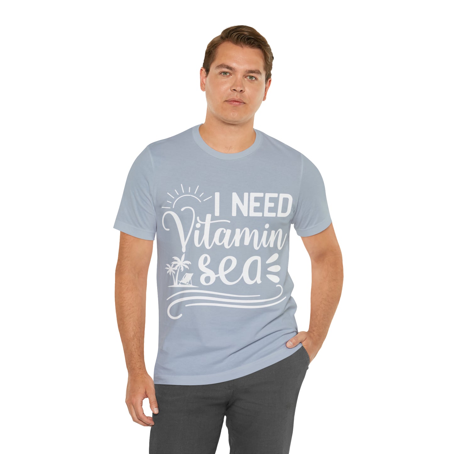 I Need Vitamin Sea - Jersey Short Sleeve Tee