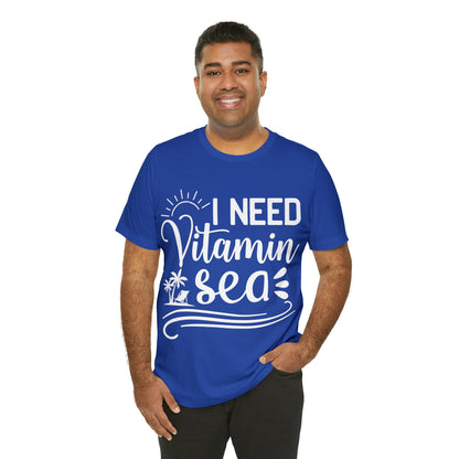 I Need Vitamin Sea - Jersey Short Sleeve Tee