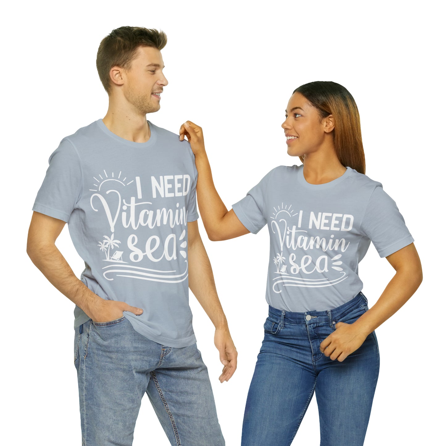 I Need Vitamin Sea - Jersey Short Sleeve Tee