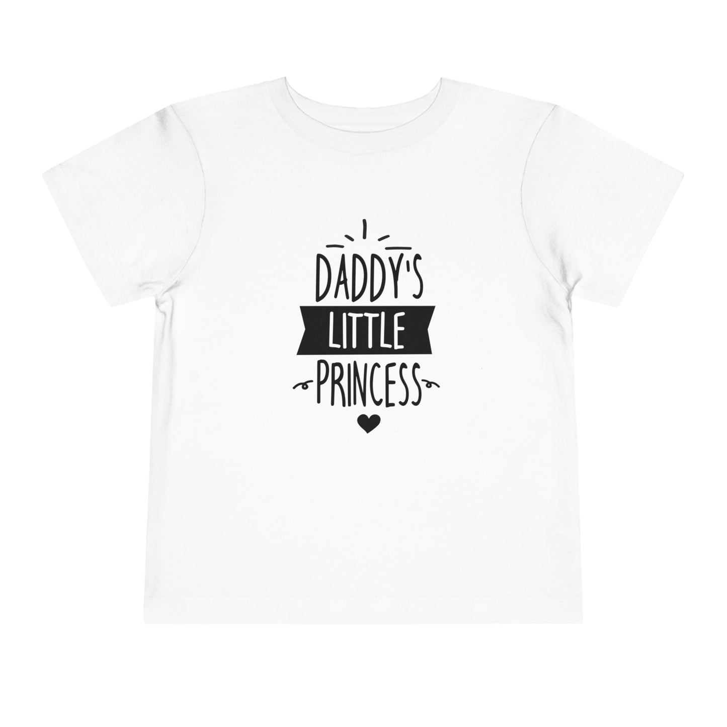 Daddy’s Little Princess - Toddler Short Sleeve Tee