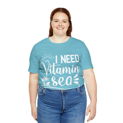 I Need Vitamin Sea - Jersey Short Sleeve Tee