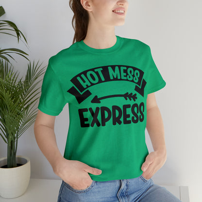 Hot Mess - Unisex Jersey Short Sleeve Tee