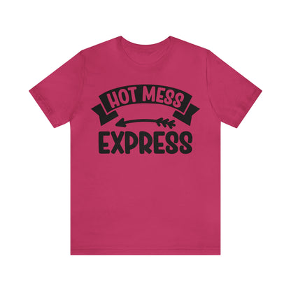 Hot Mess - Unisex Jersey Short Sleeve Tee