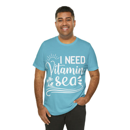 I Need Vitamin Sea - Jersey Short Sleeve Tee