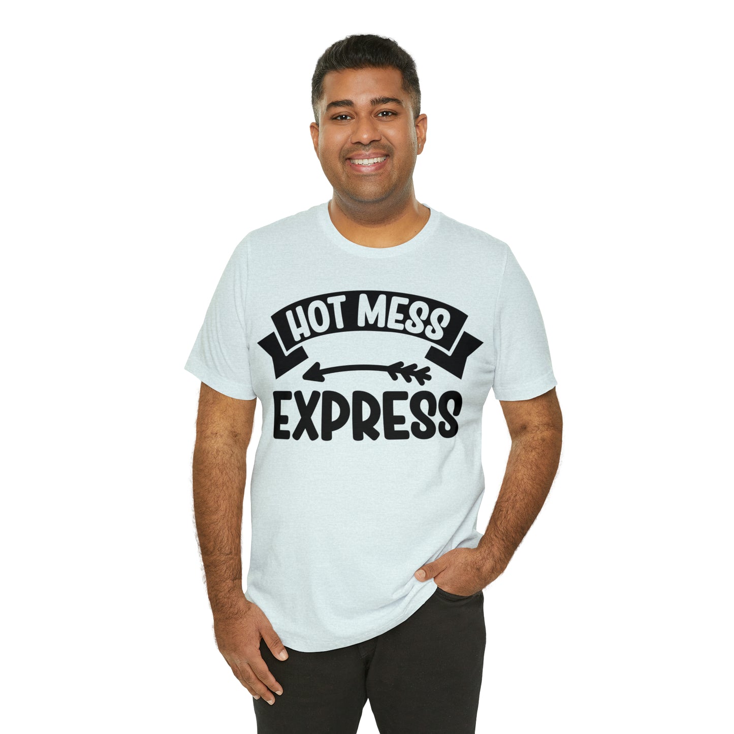 Hot Mess - Unisex Jersey Short Sleeve Tee