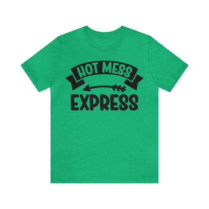 Hot Mess - Unisex Jersey Short Sleeve Tee