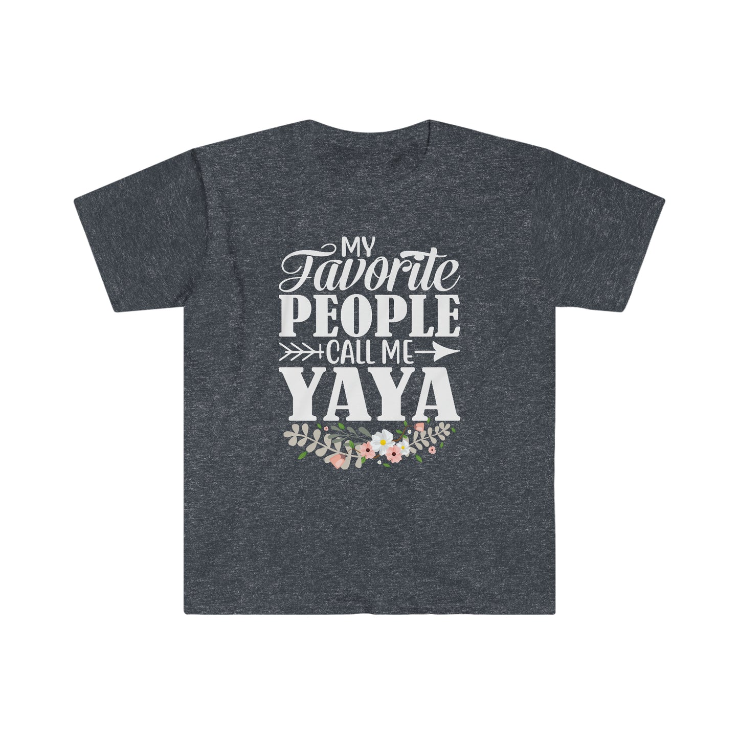 They Call Me Yaya - Unisex Softstyle T-Shirt