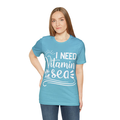 I Need Vitamin Sea - Jersey Short Sleeve Tee