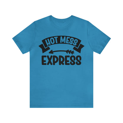 Hot Mess - Unisex Jersey Short Sleeve Tee