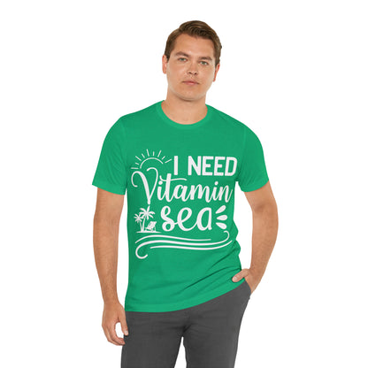 I Need Vitamin Sea - Jersey Short Sleeve Tee