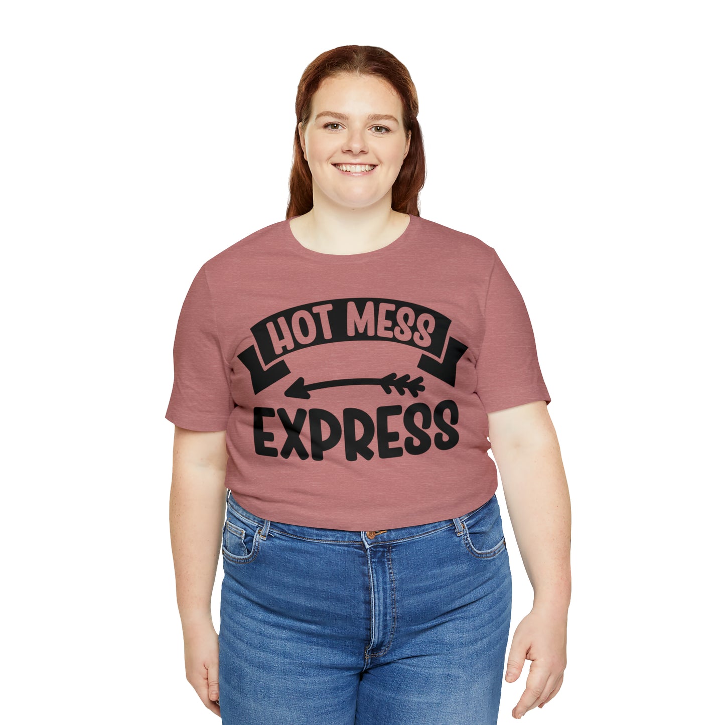 Hot Mess - Unisex Jersey Short Sleeve Tee