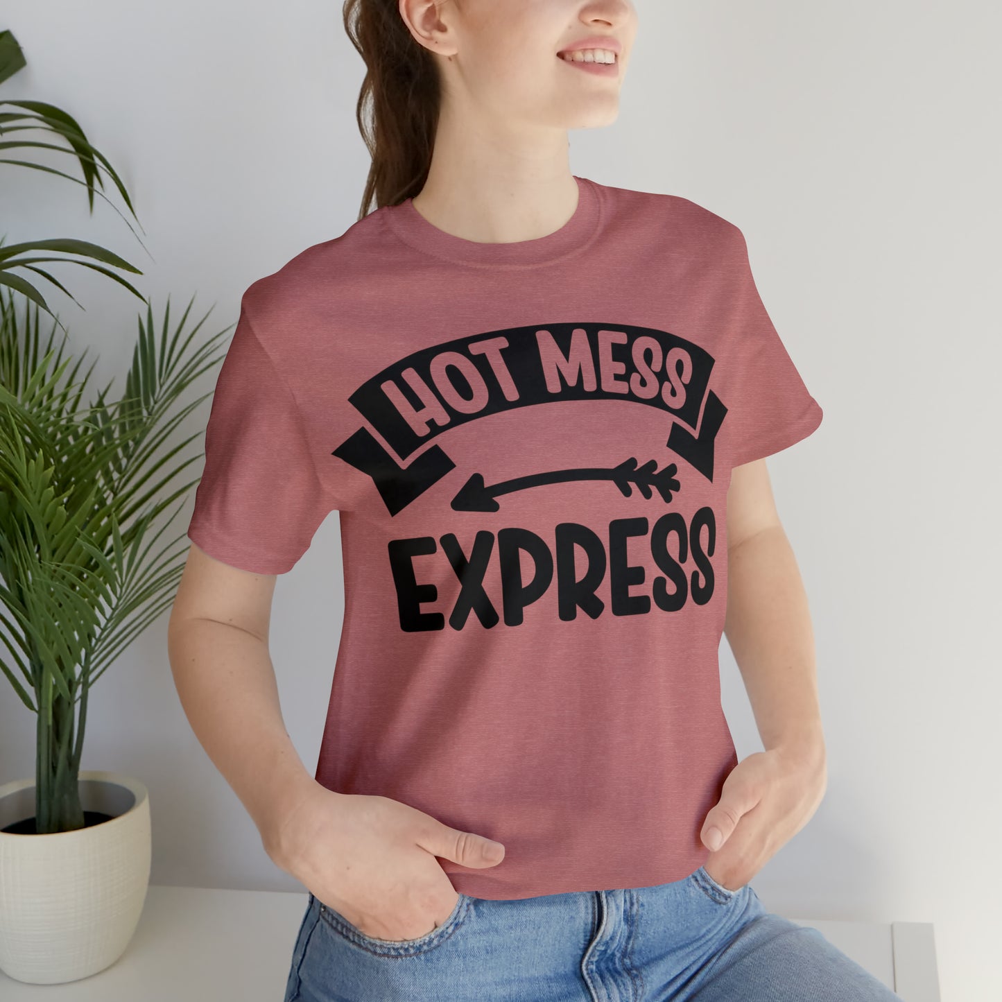 Hot Mess - Unisex Jersey Short Sleeve Tee