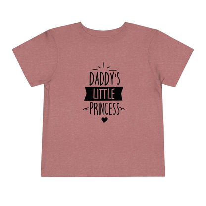 Daddy’s Little Princess - Toddler Short Sleeve Tee