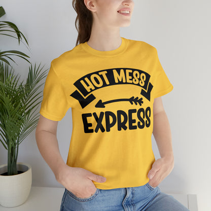 Hot Mess - Unisex Jersey Short Sleeve Tee