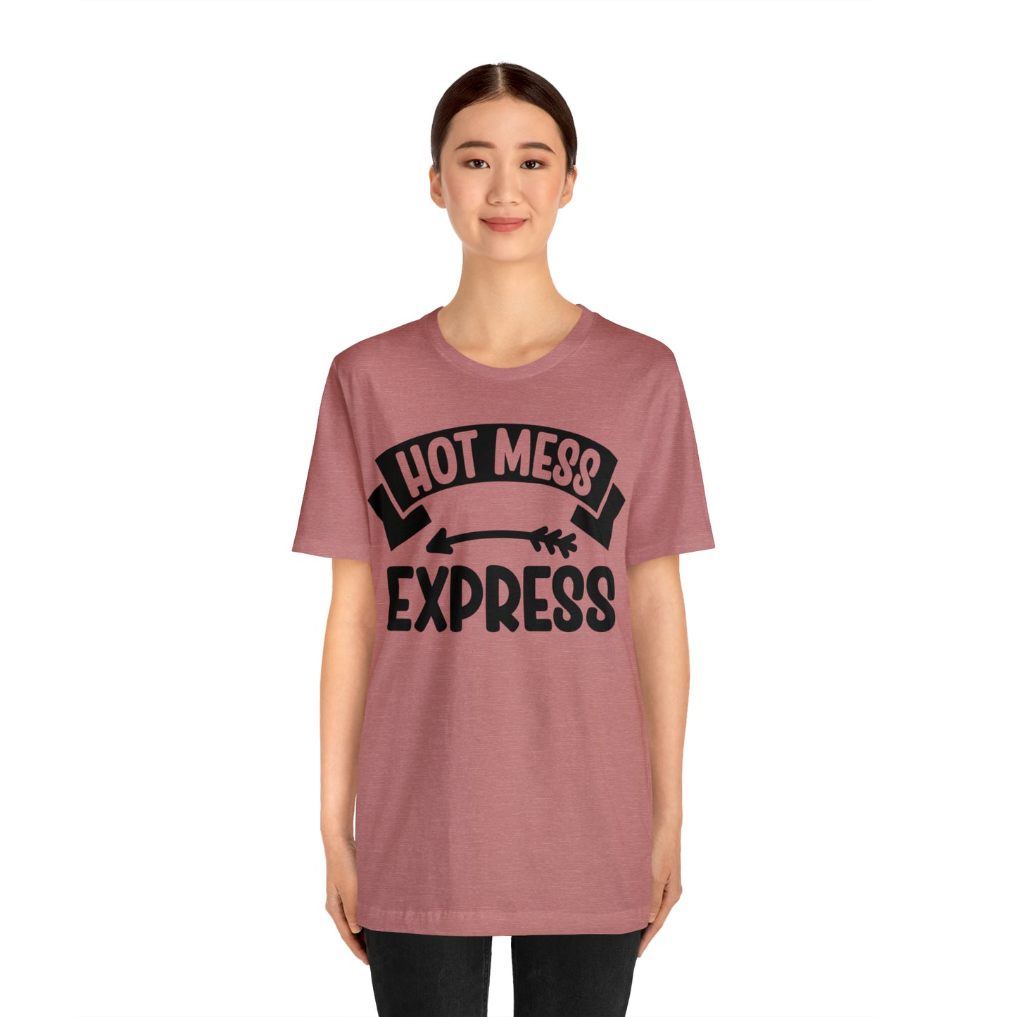 Hot Mess - Unisex Jersey Short Sleeve Tee