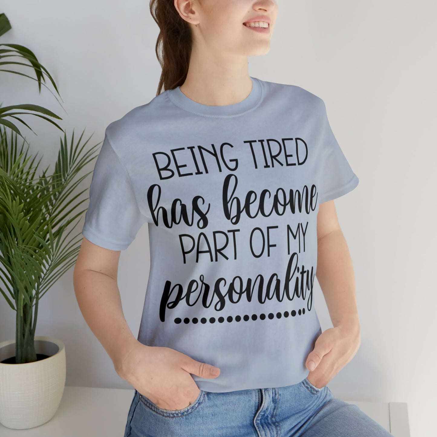 Tired - Unisex Jersey Short Sleeve Tee