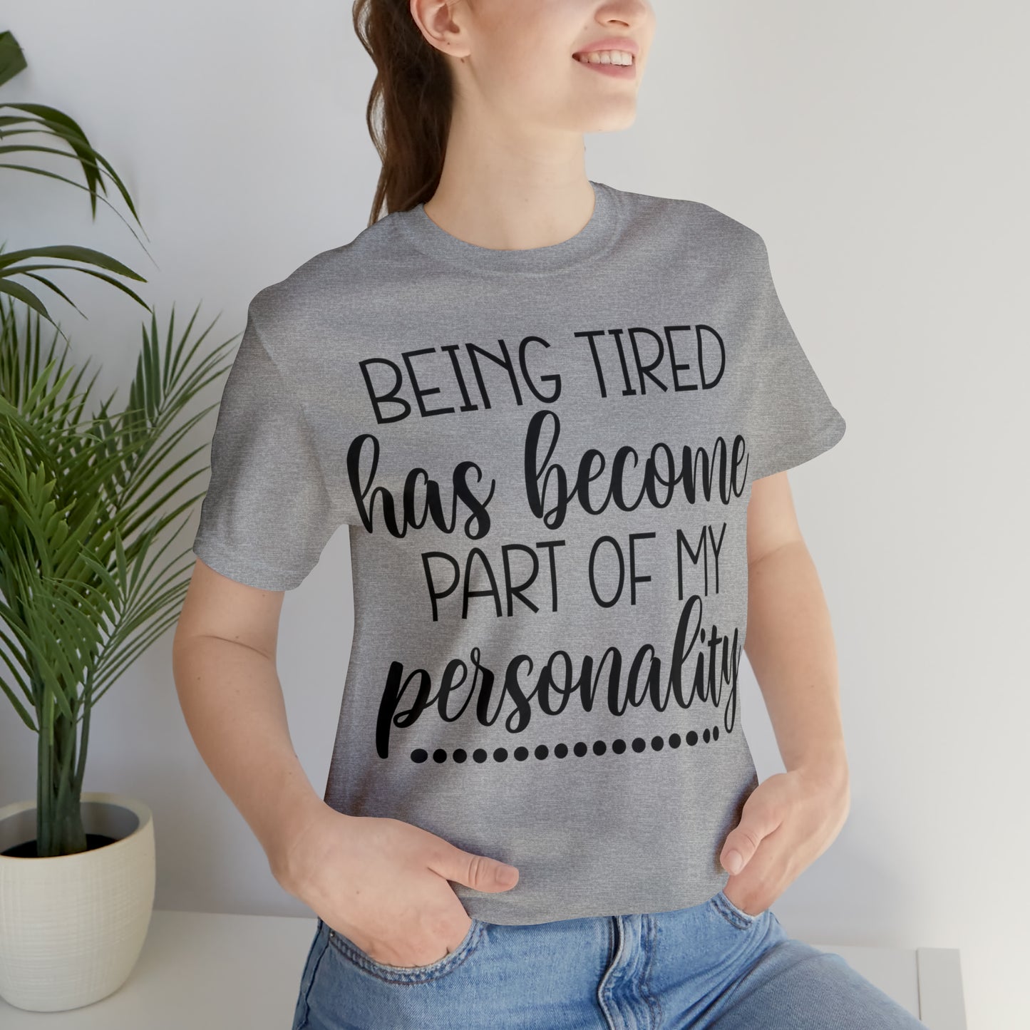 Tired - Unisex Jersey Short Sleeve Tee