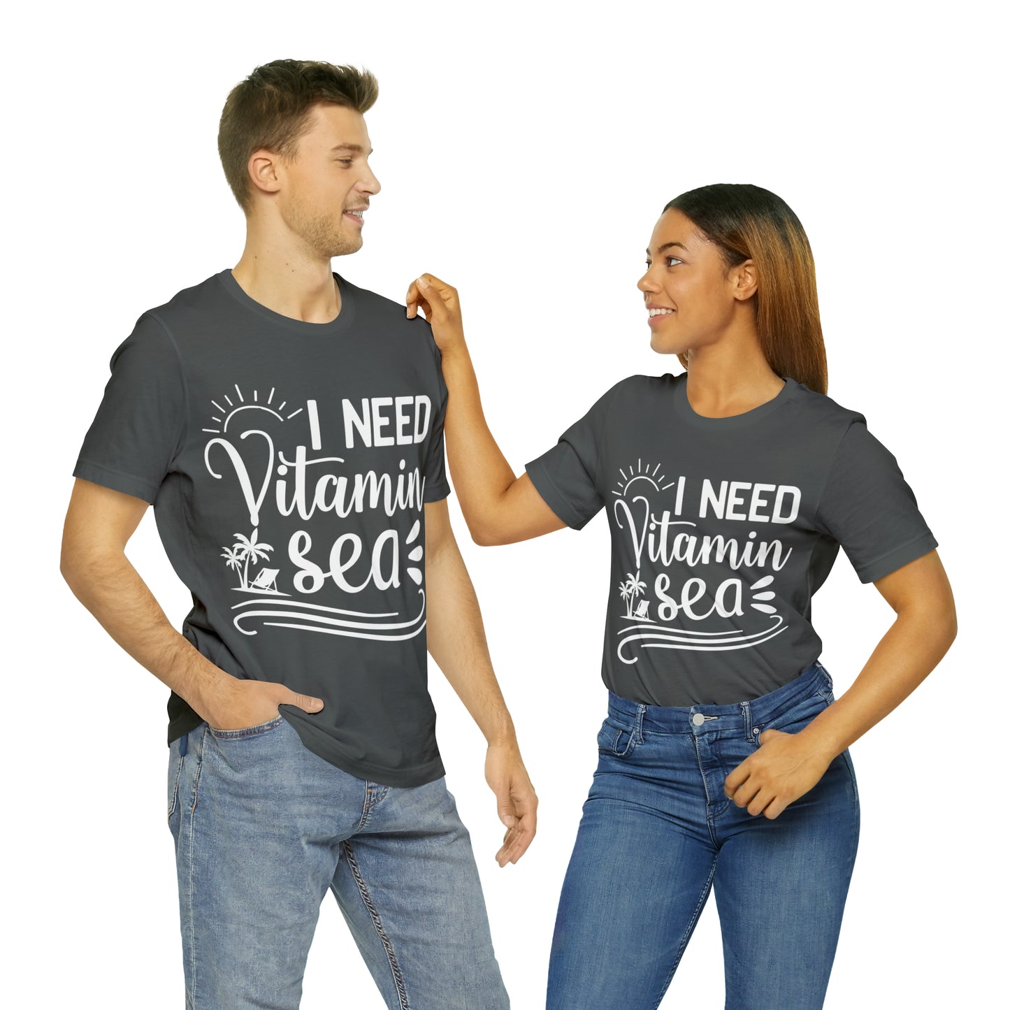 I Need Vitamin Sea - Jersey Short Sleeve Tee