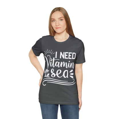 I Need Vitamin Sea - Jersey Short Sleeve Tee