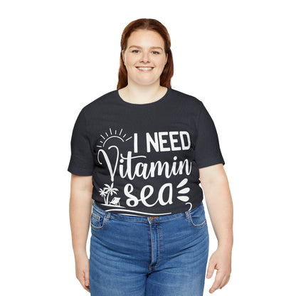 I Need Vitamin Sea - Jersey Short Sleeve Tee